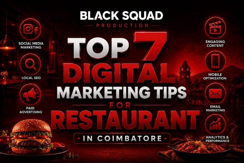 Top 7 Digital Marketing Tips for Restaurants in Coimbatore