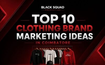 Top 10 Clothing Brand Marketing Ideas in Coimbatore