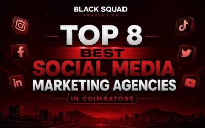 Top 8 Best Social Media Marketing Agencies in Coimbatore
