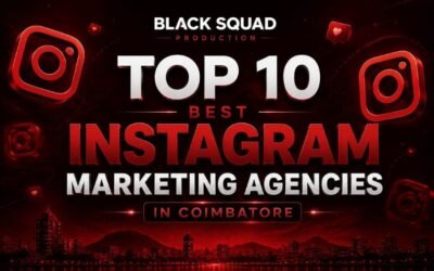Top 10 Best Instagram Marketing Agencies in Coimbatore